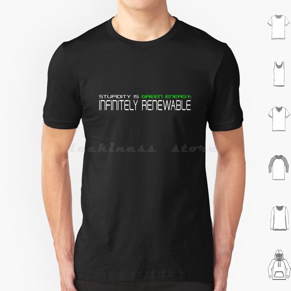 Renewable Energy Kids - Kebodohan Adalah Energi Terbarukan T Shirt
